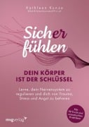 Cover-Bild zum Titel 'Sich(er) fühlen: Dein Körper ist der Schlüssel' von 'Kathleen Kunze'