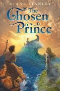 Cover-Bild zum Titel 'The Chosen Prince' von 'Diane Stanley'
