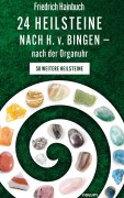 Cover-Bild zum Titel '24 Heilsteine nach H. v. Bingen - nach der Organuhr' von 'Friedrich Hainbuch'