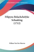 Cover-Bild zum Titel 'Filipyns Belachchelyke Schaaking (1712)' von 'Willem Van Der Hoeven'