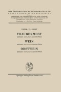Cover-Bild zum Titel 'Traubenmost, Wein, Obstwein' von 'Architektur Stiftung Österreich, August Füger'