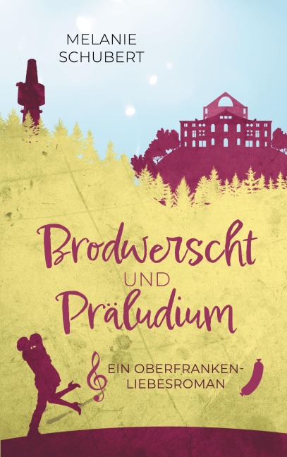 Brodwerscht und Präludium - Melanie Schubert