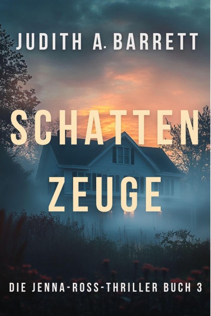 Schatten Zeuge - Judith A. Barrett