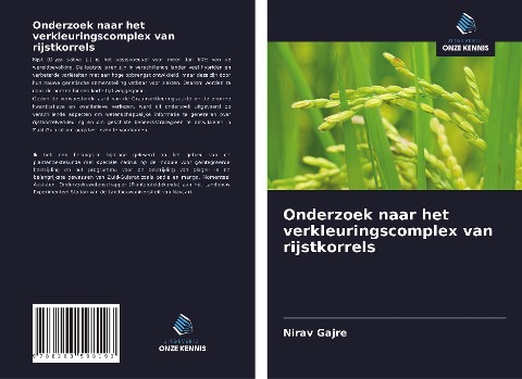 Onderzoek naar het verkleuringscomplex van rijstkorrels - Nirav Gajre