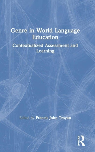 Genre in World Language Education - 