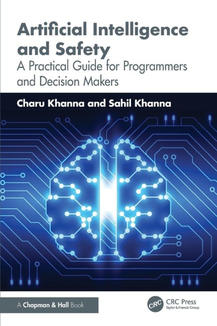 Artificial Intelligence and Safety - Charu Khanna, Sahil Khanna