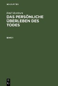 Cover-Bild zum Titel 'Das persönliche Überleben des Todes' von 'Emil Mattiesen'