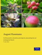 Cover-Bild zum Titel 'Die Pflanzenstoffe in chemischer, physiologischer, pharmakologischer und toxikologischer Hinsicht' von 'August Husemann'