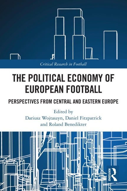 The Political Economy of European Football - 