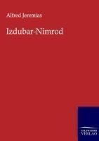 Izdubar-Nimrod - Alfred Jeremias
