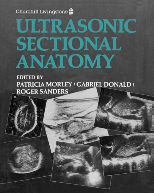 Ultrasonic Sectional Anatomy - 