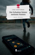 Cover-Bild zum Titel 'Der Schatten hinter meinem Namen. Life is a Story - story.one' von 'Cathy-Leonie Erdmann'
