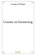 Cover-Bild zum Titel 'Comme un boomerang' von 'Georges Deffaugt'