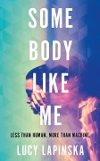 Cover-Bild zum Titel 'Some Body Like Me' von 'Lucy Lapinska'