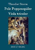 Pole Poppenspäler / Viola tricolor - Theodor Storm