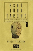 Cover-Bild zum Titel 'Eski Türk Tarihi Cilt 1' von 'Kürsat Yildirim'