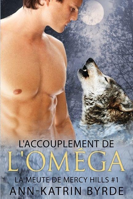L'accouplement de l'oméga - Ann-Katrin Byrde