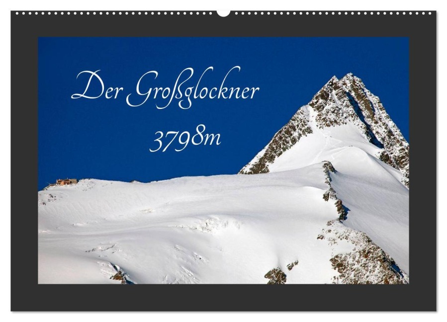Der Großglockner 3798m (Wandkalender 2026 DIN A2 quer), CALVENDO Monatskalender - Christa Kramer