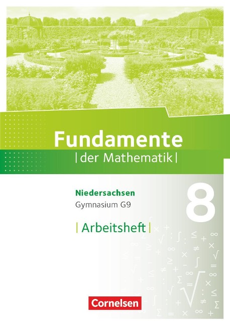Fundamente der Mathematik 8. Schuljahr. Arbeitsheft mit Lösungen. Gymnasium Niedersachsen - 