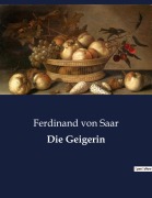 Cover-Bild zum Titel 'Die Geigerin' von 'Ferdinand Von Saar'