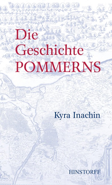 Die Geschichte Pommerns - Kyra Inachin
