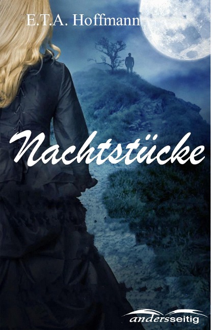 Nachtstücke - E. T. A. Hoffmann
