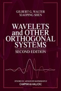 Cover-Bild zum Titel 'Wavelets and Other Orthogonal Systems' von 'Gilbert G. Walter, Xiaoping Shen'