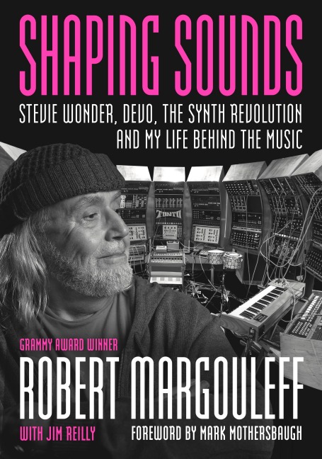 Shaping Sounds - Robert Margouleff