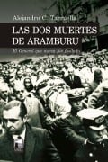 Cover-Bild zum Titel 'Las dos muertes de Aramburu' von 'Alejandro Tarruella'