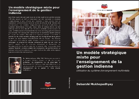 Un modèle stratégique mixte pour l'enseignement de la gestion indienne - Debarshi Mukhopadhyay