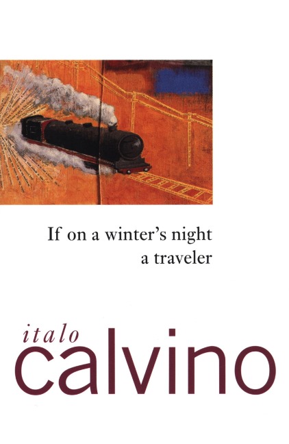 If on a winter's night a traveler - Italo Calvino