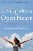 Cover-Bild zum Titel 'Living with an Open Heart' von 'Russell Kolts, Thubten Chodron'
