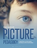 Cover-Bild zum Titel 'Picture Pedagogy' von 'Paul Duncum'