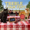 Cover-Bild zum Titel 'Treble at the Jam Fest Lib/E' von 'Leslie Budewitz'
