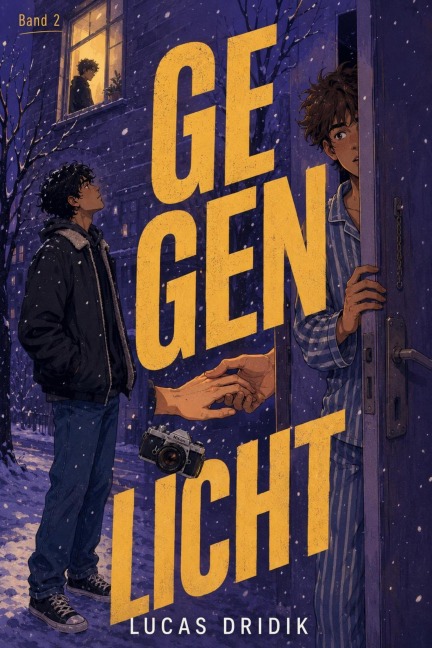 Gegenlicht: Band 2 - Lucas Dridik