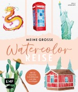 Cover-Bild zum Titel 'Meine große Watercolor-Reise' von 'Nelli Andrejew'