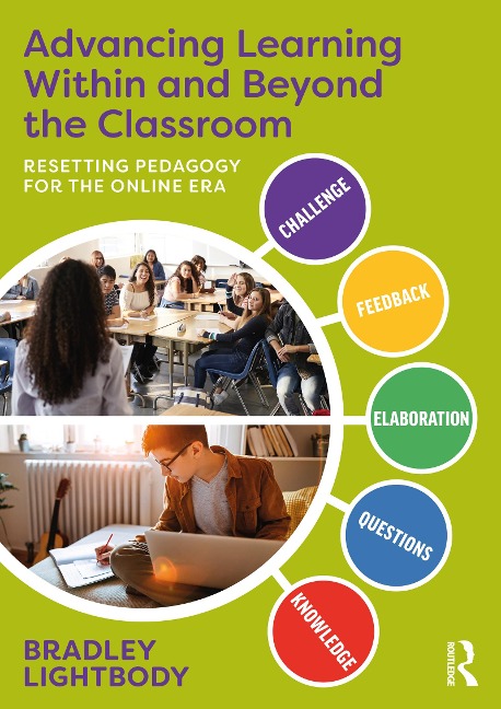 Advancing Learning Within and Beyond the Classroom - Bradley Lightbody