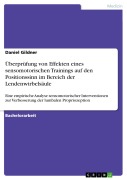 Cover-Bild zum Titel 'Überprüfung von Effekten eines sensomotorischen Trainings auf den Positionssinn im Bereich der Lendenwirbelsäule' von 'Daniel Gildner'