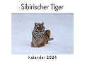 Cover-Bild zum Titel 'Sibirischer Tiger (Wandkalender 2024, Kalender DIN A4 quer, Monatskalender im Querformat mit Kalendarium, Das perfekte Geschenk)' von 'Anna Müller'