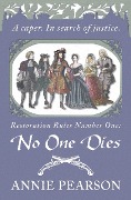Cover-Bild zum Titel 'No One Dies (Restoration Rules, #1)' von 'Annie Pearson'
