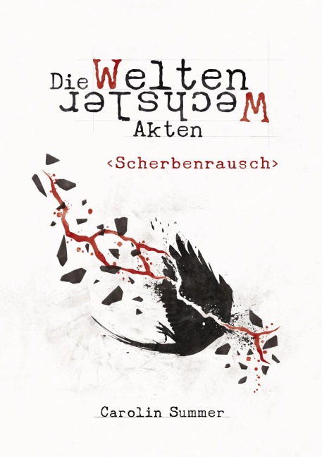 Scherbenrausch - Carolin Summer