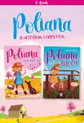 Cover-Bild zum Titel 'Poliana - A história completa' von 'Eleanor H. Porter'