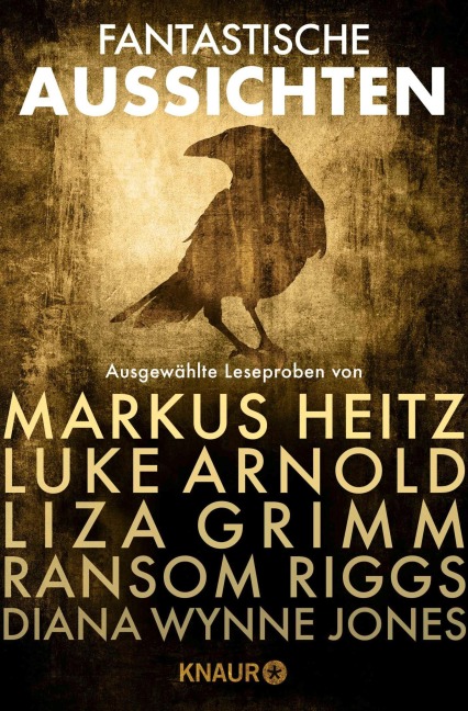 Fantastische Aussichten: Fantasy & Science Fiction bei Knaur #6 - Markus Heitz, Liza Grimm, Diana Wynne Jones, Luke Arnold, Ransom Riggs