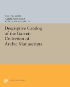 Cover-Bild zum Titel 'Descriptive Catalogue of the Garrett Collection' von 'Philip K. Hitti'