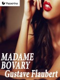 Cover-Bild zum Titel 'Madame Bovary' von 'Gustave Flaubert'