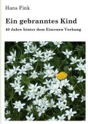 Cover-Bild zum Titel 'Ein gebranntes Kind' von 'Hans Fink'