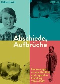 Cover-Bild zum Titel 'Abschiede, Aufbrüche' von 'Hilde David'