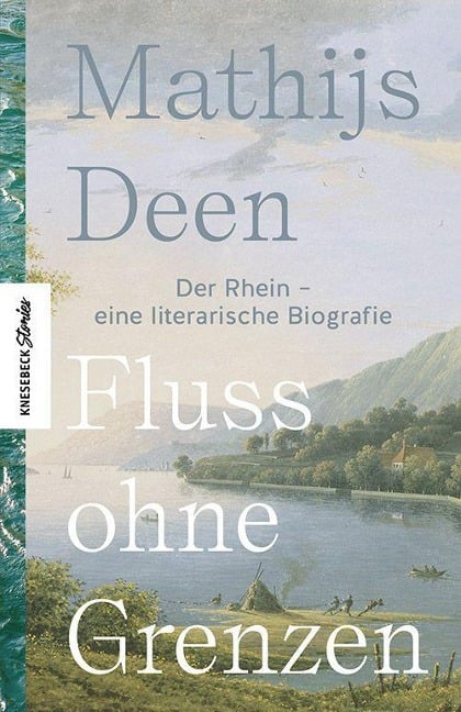 Fluss ohne Grenzen - Mathijs Deen