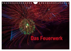 Cover-Bild zum Titel 'Das Feuerwerk (Wandkalender 2026 DIN A4 quer), CALVENDO Monatskalender' von 'Dieter Gödecke'