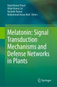 Cover-Bild zum Titel 'Melatonin: Signal Transduction Mechanisms and Defense Networks in Plants' von ''